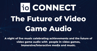 IO Connect - Game Audio 2022 