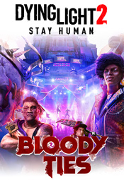 Dying Light 2 Stay Human - Bloody Ties video game artwork image