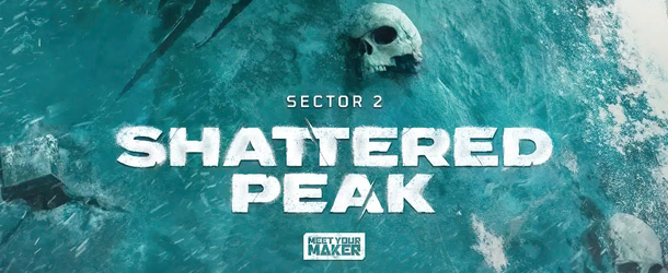 Meet Your Maker - Sector 2 - Shattered Peak video game artwork image